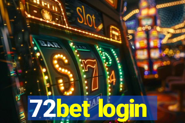 72bet login